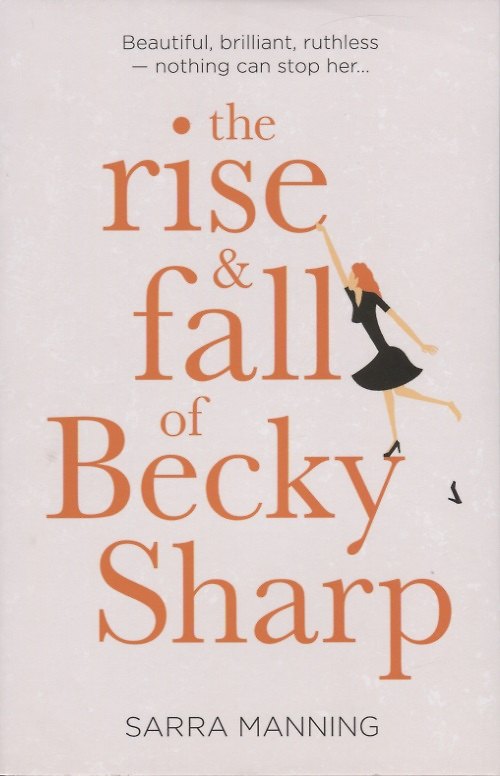 ΠΠ½ΠΈΠ³Π° The Rise and Fall of Becky Sharp (Sarra Manning) β 1
