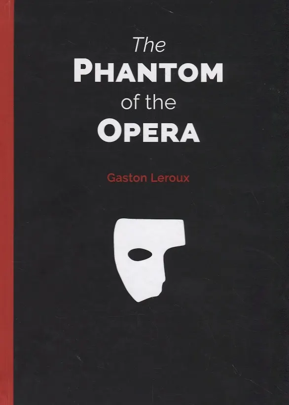 Книга The Phantom of the Opera = Призрак оперы (Гастон Леру) — 1