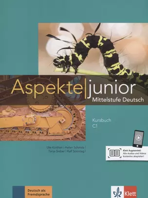 Aspekte junior. Mittelstufe Deutsch. Kursbuch С1 mit Audios zum Download — 2773153 — 1