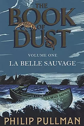 The book of dust. Volume one. La belle Sauvage — 2706919 — 1