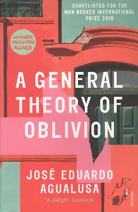 A General Theory of Oblivion (м) Agualusa