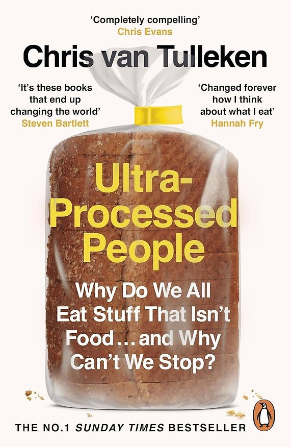 Книга Ultra-Processed People: Why Do We All Eat Stuff That Isn’t Food… and Why Can’t We Stop? (Крис Ван Туллекен) — 1