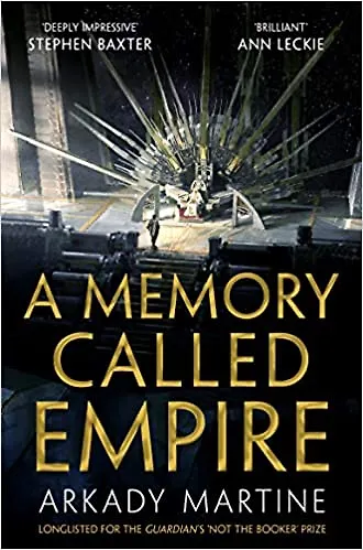 Книга A Memory Called Empire (Аркади Мартин) — 1