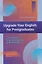Upgrade Your English: for Postgraduates: учебник — 3162746 — 1