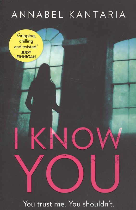 Книга I Know You (Annabel Kantaria) — 1