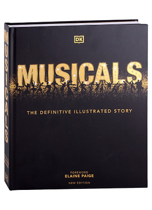 Musicals. The Definitive Illustrated Story — 2891294 — 1