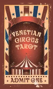 Таро Венецианского цирка (89 карт + инструкция по QR-коду)