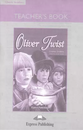 Oliver Twist. Teacher's Book (with board game) — 2532246 — 1