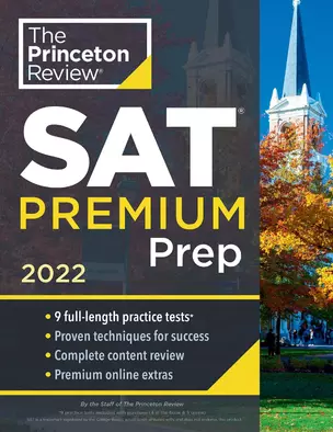 SAT Premium Prep, 2022 : 9 Practice Tests + Review & Techniques + Online Tools — 2933645 — 1