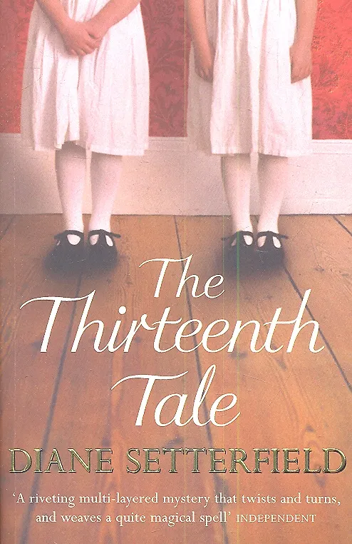 Книга Thirteenth Tale , The, Setterfield, Diane (Диана Сеттерфилд) — 1