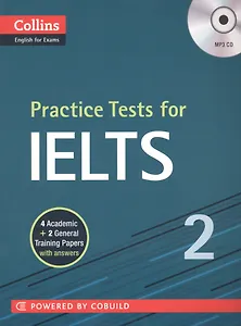 Practice Tests for IELTS 2 (мCollins English for Exams) (+CD)