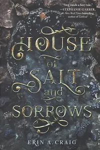 House Of Salt And Sorrows