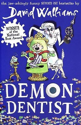 Книга Demon Dentist (Walliams David) Демон-стоматолог (Дэвид Уильямс) /Книги на английском языке (Dan Williams)