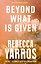Beyond What is Given — 3058104 — 2