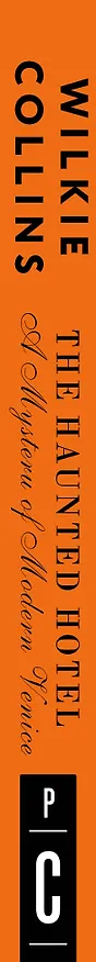 Книга The Haunted Hotel: A Mystery of Modern Venice (Wilkie Collins) — 3