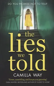 The Lies We Told (м) Way