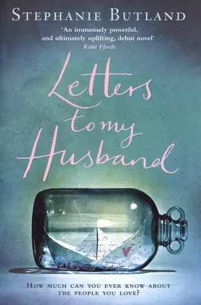 Letters to my Husband — 2469231 — 1