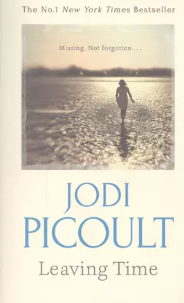 Leaving Time, Picoult, Jodi — 2481618 — 1