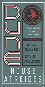Dune. House Atreides. Book one