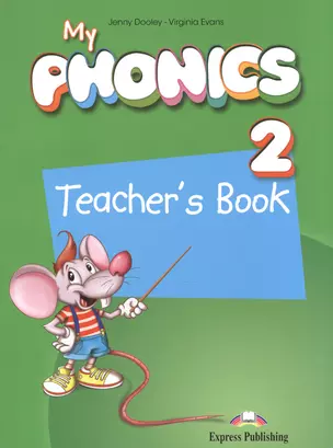 My Phonics 2. Teacher's Book — 2532365 — 1