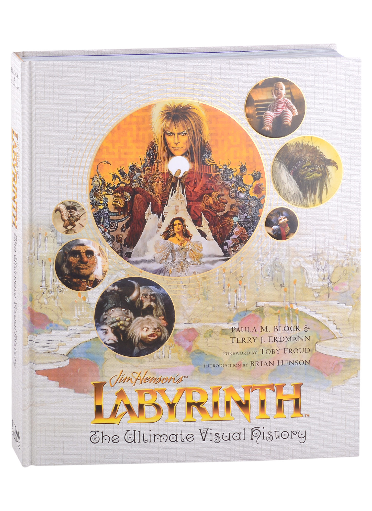 Labyrinth. The Ultimate Visual History