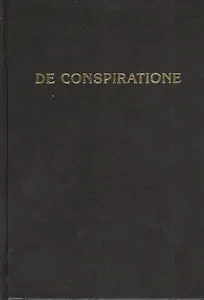 De Conspiratione / О Заговоре. Сборник монографий / 6-е изд.