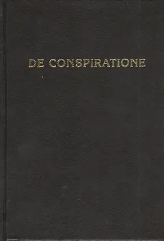 De Conspiratione / О Заговоре. Сборник монографий / 6-е изд.