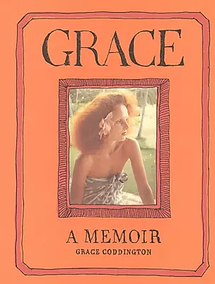 Grace: A Memoir — 2933810 — 1