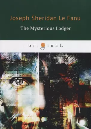 The Mysterious Lodger = Загадочный житель: на англ.яз — 2663351 — 1