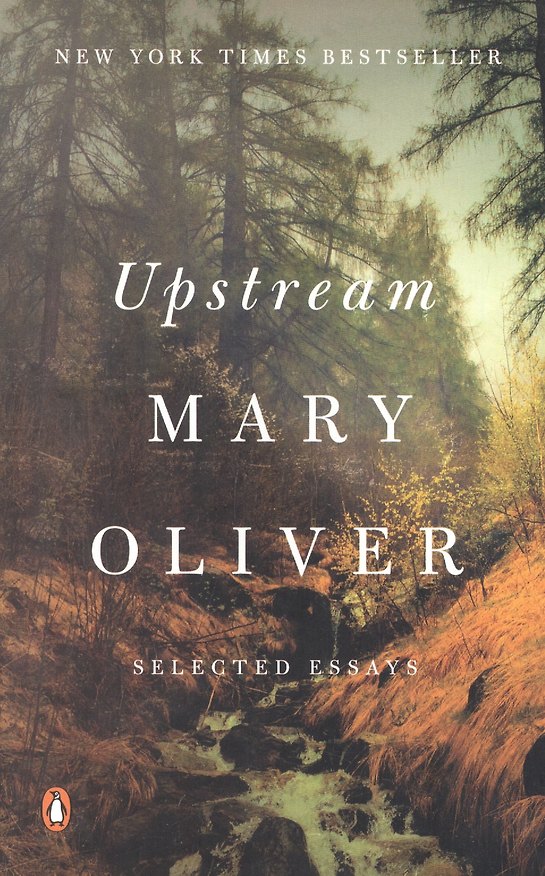 Книга Upstream (Mary Oliver) — 1