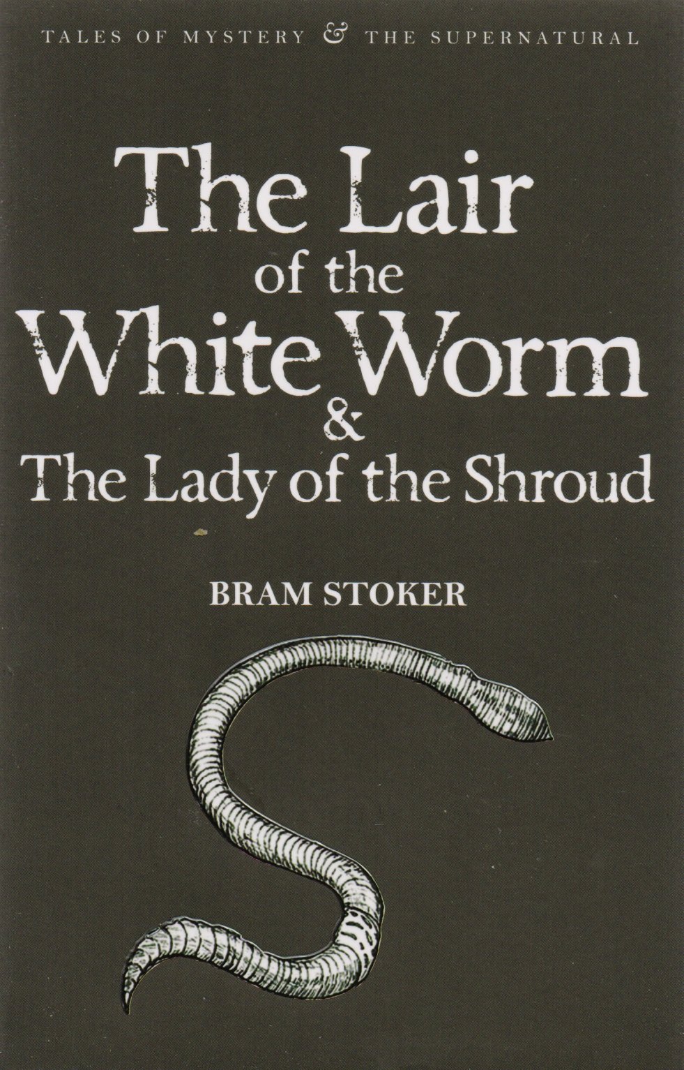 

The Lair of the White Worm & The Lady of the Shroud
