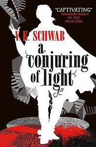 A Conjuring of Light (Victoria Schwab) Сотворение света (Виктория Шваб)/ Книги на английском языке