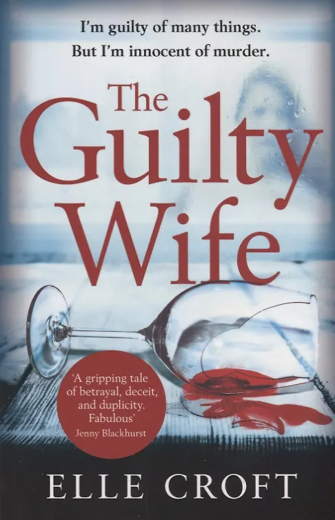 Книга The Guilty Wife (м) Croft (Elle Croft) — 1