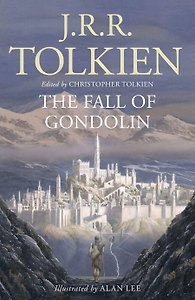 Fall of Gondolin (Tolkien J.R.R.) Падение Гондолина (Д.Р.Р Толкин) /Книги на английском языке