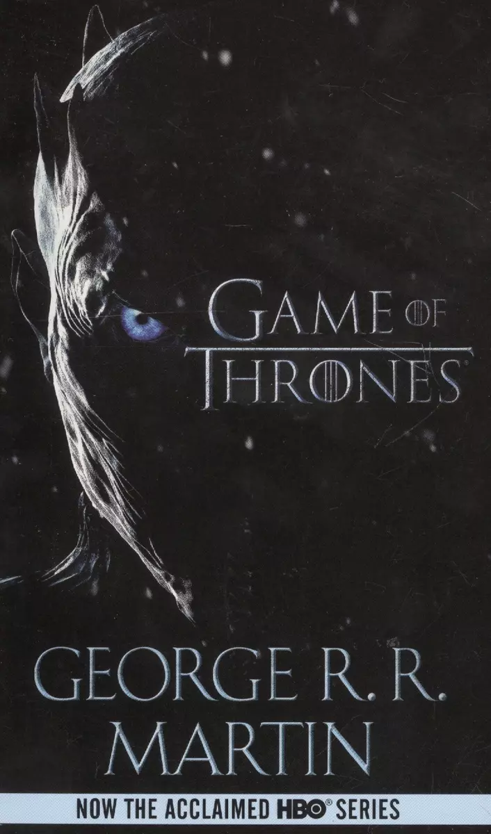 Game of thrones. a (George Martin, Джордж Р.Р. Мартин) - купить книгу с  доставкой в интернет-магазине «Читай-город». ISBN: 978-0-553-57340-4