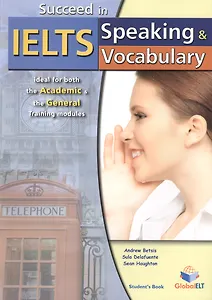 Succeed in IELTS - Speaking & Vocabulary - Self-Study Edition