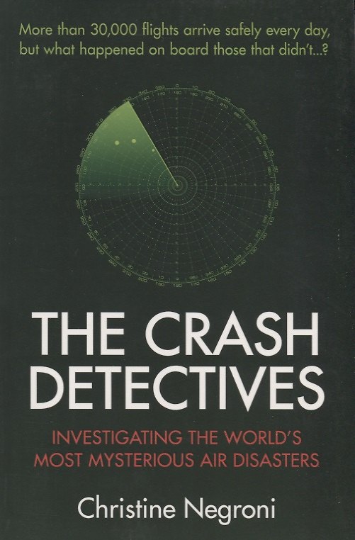 ΠΠ½ΠΈΠ³Π° The Crash Detectives. Investigating the World's Most Mysterious Air Disasters () β 1