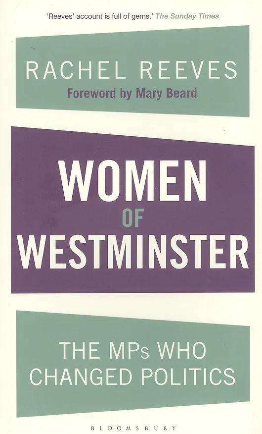 Книга Women of Westminster. The MPs Who Changed Politics (Richard Reeves) — 1