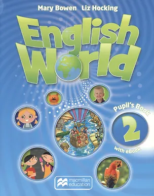 Книга English World 2 Pupils Book + eBook (+CD) (книга на английском языке) ()