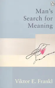 Mans Search For Meaning