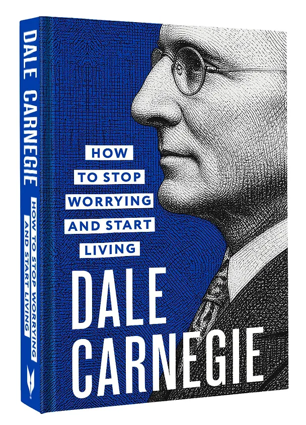Книга How to Stop Worrying and Start Living = Как перестать беспокоиться и начать жить (Дейл Карнеги) — 4
