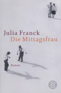 Die Mittagsfrau
