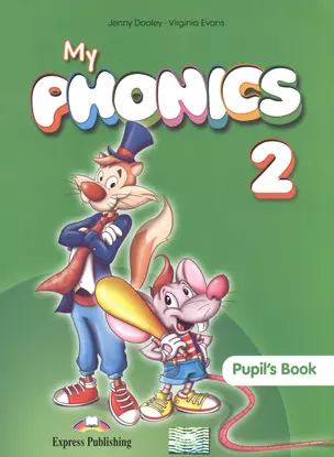 My Phonics 2. Pupil's Book. Учебник — 2529684 — 1