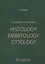 Histology, Embryology, Cytology: Textbook — 2874405 — 1