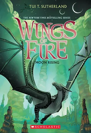 Книга Wings of Fire. Book 6. Moon Rising ()