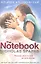 Notebook, The, Sparks, Nicholas — 2311565 — 2
