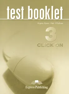 Click On 3. Test Booklet. Сборник тестов