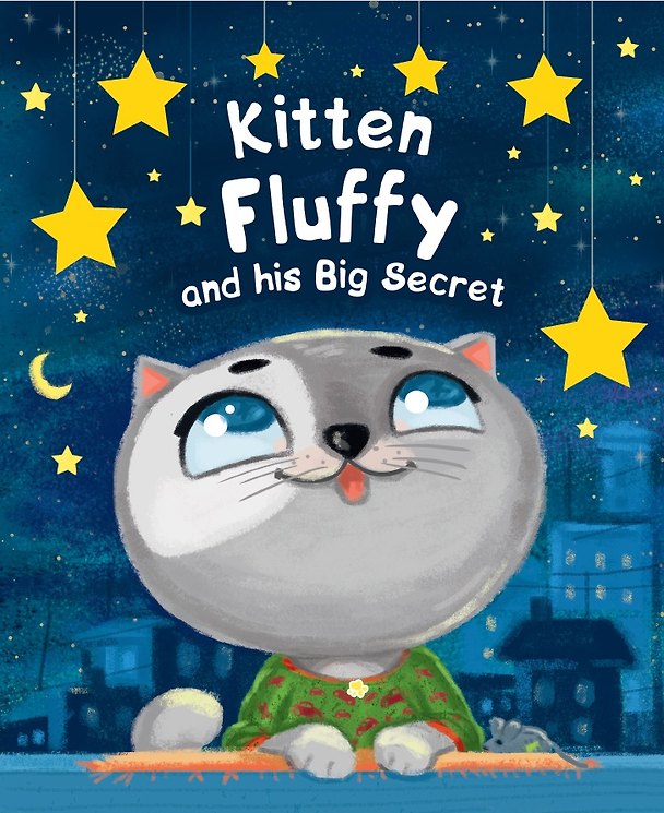 Книга Kitten Fluffy and his Big Secret (Котёнок Пух и его большой секрет, мелов. 200х240) (Анна Купырина) — 1