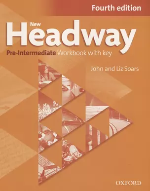 New Headway. Pre-Intermediate Workbook with key — 2774476 — 1