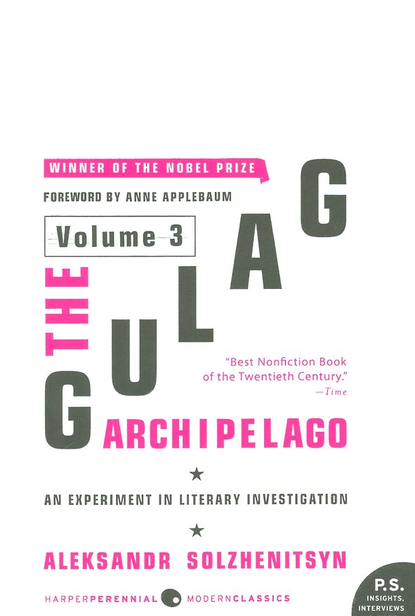 Книга The Gulag Archipelago 1918-1956. Vol. 3 (Aleksandr Isaevich Solzhenitsyn, Александр Солженицын) — 1